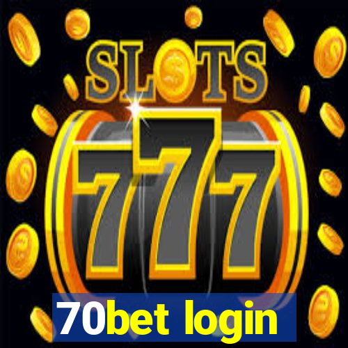 70bet login